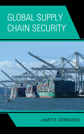 Cover image: Global Supply Chain Security 1st edition 9780810886414