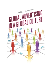 Omslagafbeelding: Global Advertising in a Global Culture 9780810886438