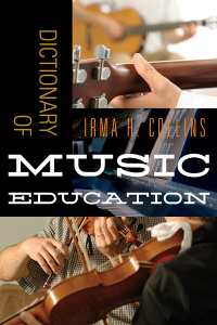 Cover image: Dictionary of Music Education 9780810886513