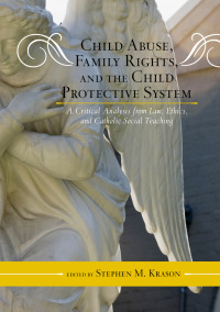 Immagine di copertina: Child Abuse, Family Rights, and the Child Protective System 9780810886698