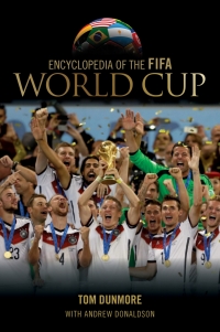 Imagen de portada: Encyclopedia of the FIFA World Cup 9780810887428