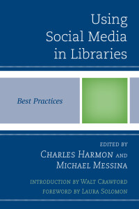 Cover image: Using Social Media in Libraries 9780810887541