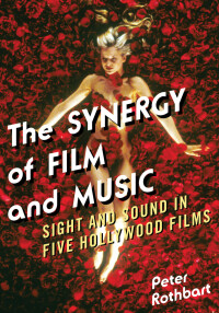 Imagen de portada: The Synergy of Film and Music 9780810887589