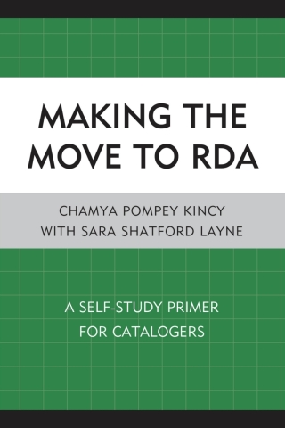 Cover image: Making the Move to RDA 1st edition 9780810887695