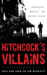 Cover image: Hitchcock's Villains 9780810887756