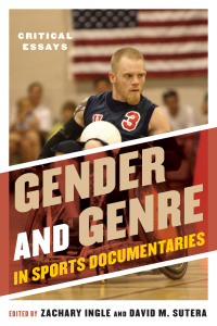 表紙画像: Gender and Genre in Sports Documentaries 9780810887879