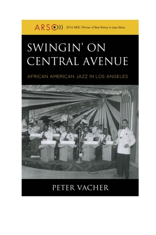 Cover image: Swingin' on Central Avenue 1st edition 9780810888326