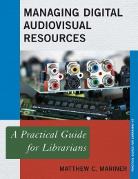 Cover image: Managing Digital Audiovisual Resources 9780810891036