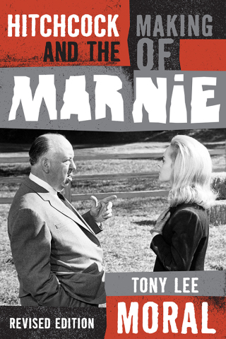 Cover image: Hitchcock and the Making of Marnie 9781442214330