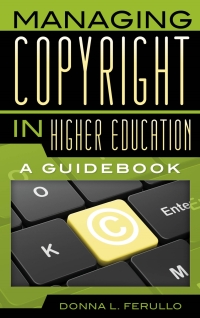 Omslagafbeelding: Managing Copyright in Higher Education 9780810895331
