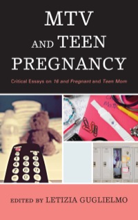 Cover image: MTV and Teen Pregnancy 9780810891692