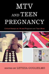 Omslagafbeelding: MTV and Teen Pregnancy 9780810891692
