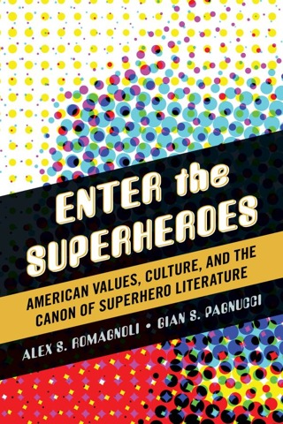 Cover image: Enter the Superheroes 9780810891715