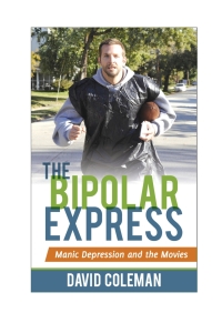Omslagafbeelding: The Bipolar Express 9780810891937