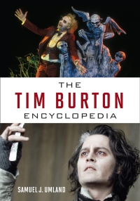 Imagen de portada: The Tim Burton Encyclopedia 9780810892002