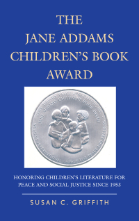 表紙画像: The Jane Addams Children's Book Award 9780810892026