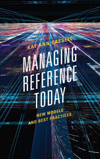 صورة الغلاف: Managing Reference Today 9781538101674
