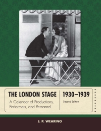 Omslagafbeelding: The London Stage 1930-1939 2nd edition 9780810893030