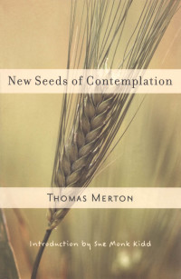 Omslagafbeelding: New Seeds of Contemplation 9780811217248