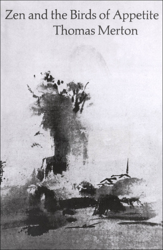 表紙画像: Zen and the Birds of Appetite 9780811201049