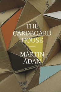 Immagine di copertina: The Cardboard House 9780811219594