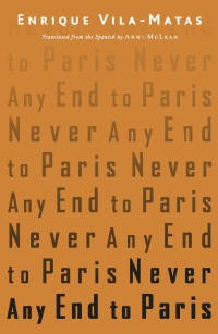 Titelbild: Never Any End to Paris 9780811218139