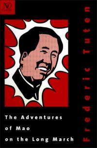 صورة الغلاف: The Adventures of Mao on the Long March 9780811216326