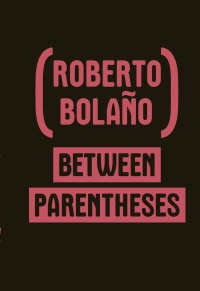 Cover image: Between Parentheses: Essays, Articles and Speeches, 1998-2003 9780811218146
