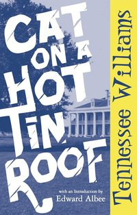 Omslagafbeelding: Cat on a Hot Tin Roof 9780811216012