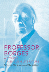 Cover image: Professor Borges: A Course on English Literature 9780811218757