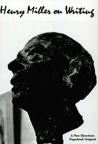 Cover image: Henry Miller on Writing 9780811201124