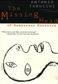 Imagen de portada: The Missing Head of Damasceno Monteiro 9780811216043