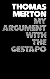 Cover image: My Argument with the Gestapo: Autobiographical novel 9780811205863