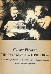Omslagafbeelding: Dictionary of Accepted Ideas 9780811200547