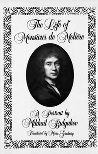 Omslagafbeelding: The Life of Monsieur de Molière: A Portrait by Mikhail Bulgakov 9780811209564