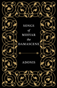 Imagen de portada: Songs of Mihyar the Damascene 9780811227650