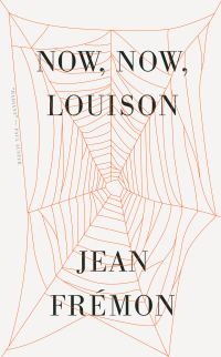 Cover image: Now, Now, Louison 9780811228527