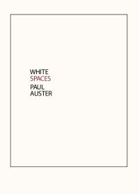 Cover image: White Spaces: Selected Poems and Early Prose 9780811229432