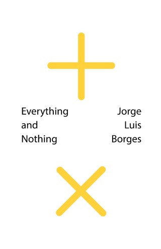 Cover image: Everything and Nothing 9780811218832