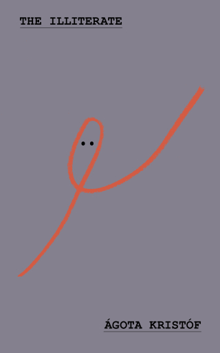 Cover image: The Illiterate 9780811234856