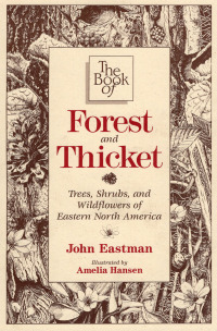 Cover image: The Book of Forest & Thicket 9780811730464
