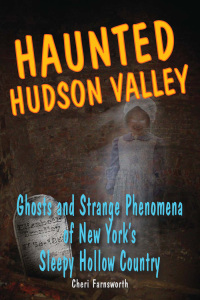 Titelbild: Haunted Hudson Valley 9780811736213