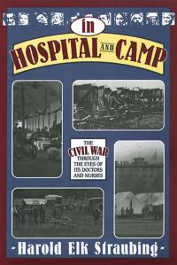 Cover image: In Hospital and Camp 9780811701389