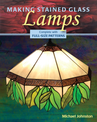 表紙画像: Making Stained Glass Lamps 9780811736138