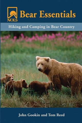 Cover image: NOLS Bear Essentials 9780811735490