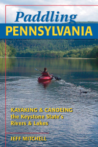 Cover image: Paddling Pennsylvania 9780811736268