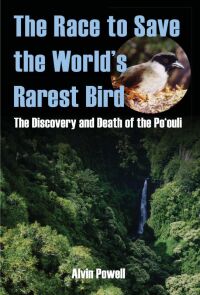 صورة الغلاف: The Race to Save the World's Rarest Bird 9780811734486