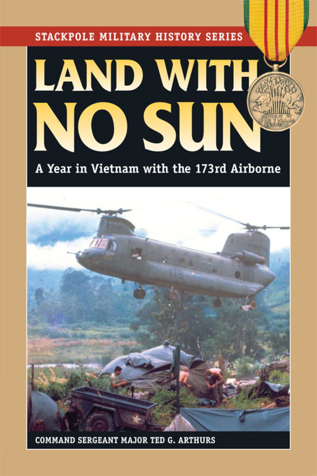 Land with No Sun A Year in Vietnam with the 173rd Airborne