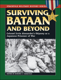 Titelbild: Surviving Bataan and Beyond 9780811732482