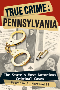 Immagine di copertina: True Crime: Pennsylvania 9780811735179